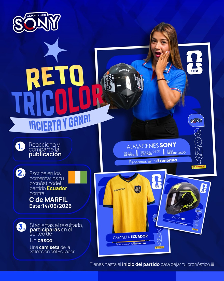 Pieza gráfica del Reto Tricolor de Almacenes Sony: Ecuador vs. Costa de Marfil, sorteo de un casco ICH y una camiseta de la Selección